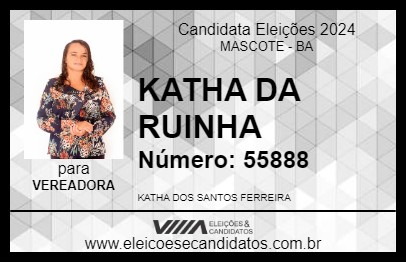 Candidato KATHA DA RUINHA 2024 - MASCOTE - Eleições