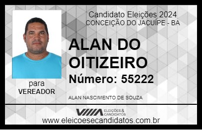 Candidato ALAN DO OITIZEIRO 2024 - CONCEIÇÃO DO JACUÍPE - Eleições