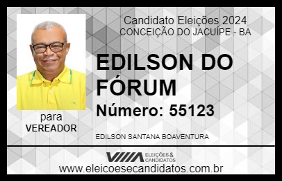 Candidato EDILSON DO FÓRUM 2024 - CONCEIÇÃO DO JACUÍPE - Eleições