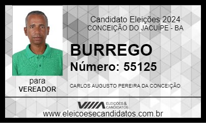 Candidato BURREGO 2024 - CONCEIÇÃO DO JACUÍPE - Eleições