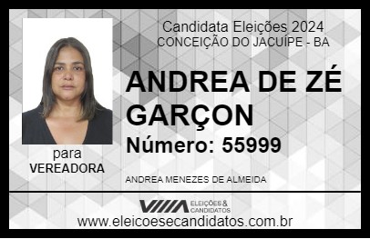 Candidato ANDREA DE ZÉ GARÇON 2024 - CONCEIÇÃO DO JACUÍPE - Eleições