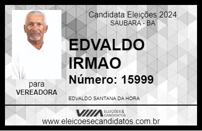 Candidato EDVALDO IRMAO 2024 - SAUBARA - Eleições