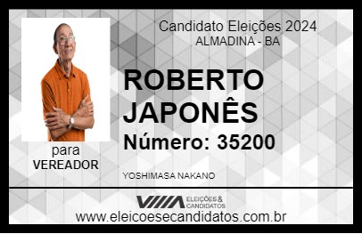 Candidato ROBERTO JAPONÊS 2024 - ALMADINA - Eleições