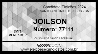 Candidato JOILSON 2024 - SANTO ANTÔNIO DE JESUS - Eleições