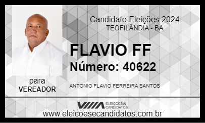 Candidato FLAVIO FF 2024 - TEOFILÂNDIA - Eleições