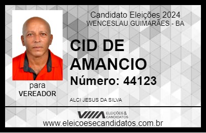 Candidato CID DE AMANCIO 2024 - WENCESLAU GUIMARÃES - Eleições