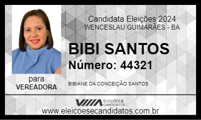 Candidato BIBI SANTOS 2024 - WENCESLAU GUIMARÃES - Eleições