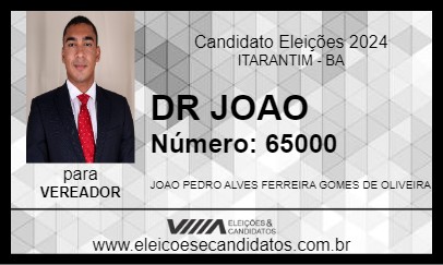 Candidato DR JOAO 2024 - ITARANTIM - Eleições