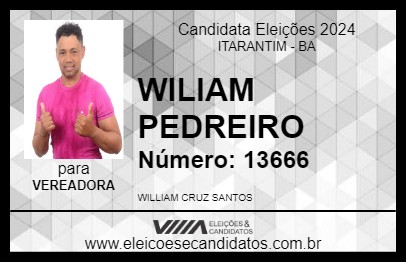 Candidato WILIAM PEDREIRO 2024 - ITARANTIM - Eleições