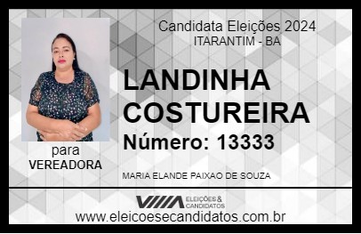 Candidato LANDINHA COSTUREIRA 2024 - ITARANTIM - Eleições