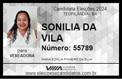 Candidato SONILIA DA VILA 2024 - TEOFILÂNDIA - Eleições