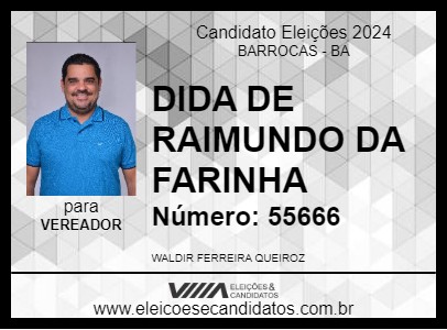 Candidato DIDA DE RAIMUNDO DA FARINHA 2024 - BARROCAS - Eleições