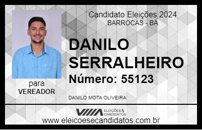 Candidato DANILO SERRALHEIRO 2024 - BARROCAS - Eleições