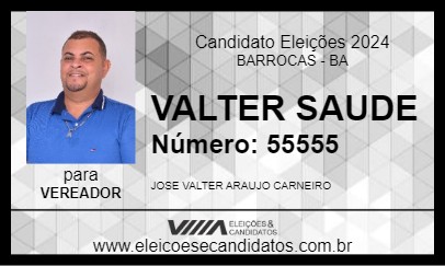 Candidato VALTER SAUDE 2024 - BARROCAS - Eleições