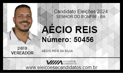 Candidato AÉCIO REIS 2024 - SENHOR DO BONFIM - Eleições