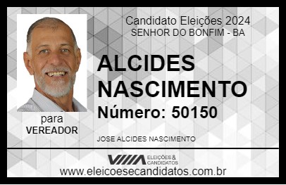 Candidato ALCIDES NASCIMENTO 2024 - SENHOR DO BONFIM - Eleições