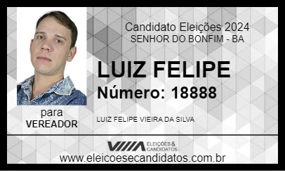 Candidato LUIZ FELIPE 2024 - SENHOR DO BONFIM - Eleições