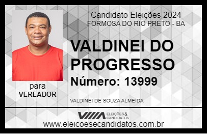 Candidato VALDINEI DO PROGRESSO 2024 - FORMOSA DO RIO PRETO - Eleições