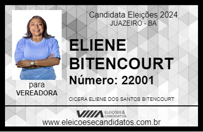 Candidato ELIENE  BITENCOURT 2024 - JUAZEIRO - Eleições