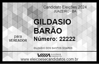 Candidato GILDASIO BARÃO 2024 - JUAZEIRO - Eleições