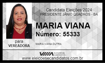 Candidato MARIA VIANA 2024 - PRESIDENTE JÂNIO QUADROS - Eleições