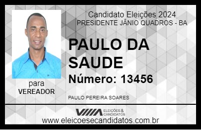 Candidato PAULO DA SAUDE  2024 - PRESIDENTE JÂNIO QUADROS - Eleições