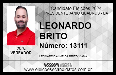 Candidato LEONARDO BRITO  2024 - PRESIDENTE JÂNIO QUADROS - Eleições