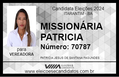 Candidato MISSIONÁRIA PATRICIA 2024 - ITARANTIM - Eleições