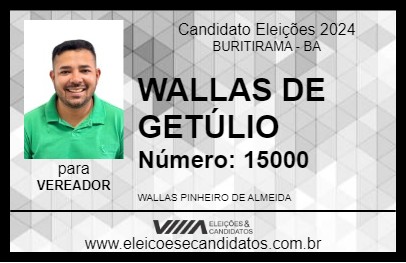 Candidato WALLAS DE GETÚLIO 2024 - BURITIRAMA - Eleições