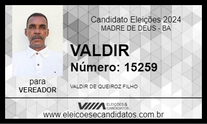 Candidato VALDIR 2024 - MADRE DE DEUS - Eleições