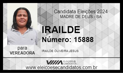 Candidato IRAILDE 2024 - MADRE DE DEUS - Eleições