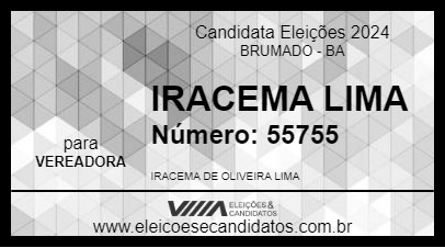 Candidato IRACEMA LIMA 2024 - BRUMADO - Eleições