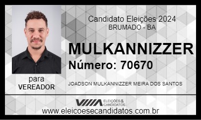 Candidato MULKANNIZZER 2024 - BRUMADO - Eleições