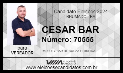 Candidato CESAR BAR 2024 - BRUMADO - Eleições