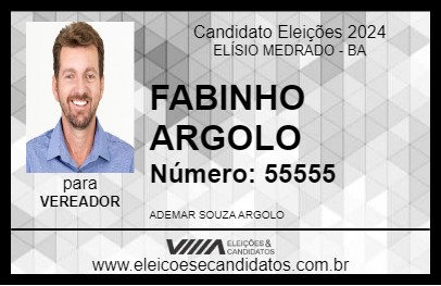 Candidato FABINHO ARGOLO 2024 - ELÍSIO MEDRADO - Eleições