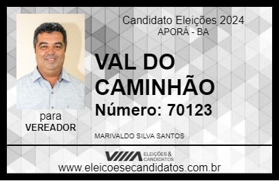 Candidato VAL DO CAMINHÃO 2024 - APORÁ - Eleições