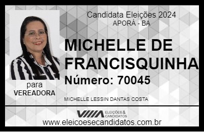 Candidato MICHELLE DE FRANCISQUINHA 2024 - APORÁ - Eleições