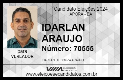 Candidato IDARLAN ARAUJO 2024 - APORÁ - Eleições