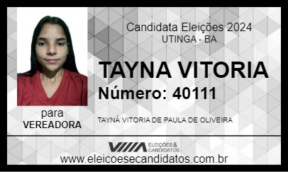 Candidato TAYNA VITORIA 2024 - UTINGA - Eleições