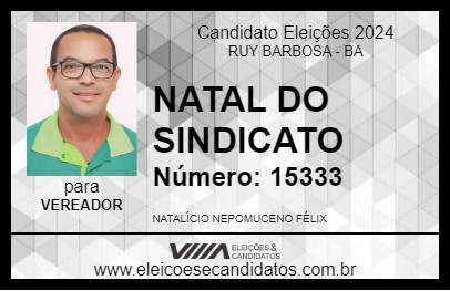 Candidato NATAL DO SINDICATO 2024 - RUY BARBOSA - Eleições