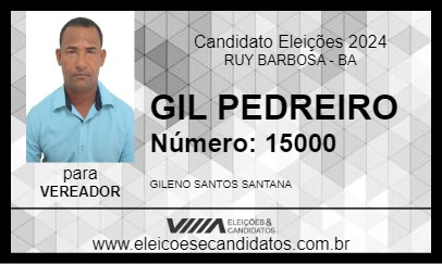 Candidato GIL PEDREIRO 2024 - RUY BARBOSA - Eleições