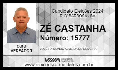 Candidato ZÉ CASTANHA 2024 - RUY BARBOSA - Eleições