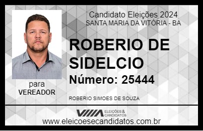 Candidato ROBERIO DE SIDELCIO 2024 - SANTA MARIA DA VITÓRIA - Eleições