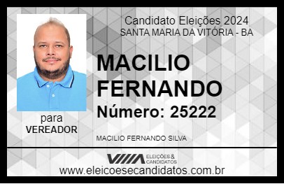 Candidato MACILIO FERNANDO 2024 - SANTA MARIA DA VITÓRIA - Eleições