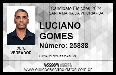 Candidato LUCIANO GOMES 2024 - SANTA MARIA DA VITÓRIA - Eleições