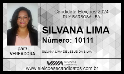 Candidato SILVANA LIMA 2024 - RUY BARBOSA - Eleições