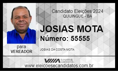 Candidato JOSIAS MOTA 2024 - QUIJINGUE - Eleições