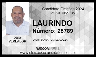 Candidato LAURINDO 2024 - ACAJUTIBA - Eleições