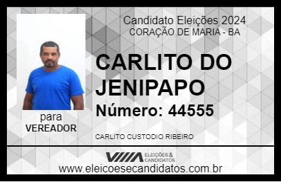 Candidato CARLITO DO JENIPAPO 2024 - CORAÇÃO DE MARIA - Eleições