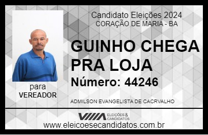 Candidato GUINHO CHEGA PRA LOJA 2024 - CORAÇÃO DE MARIA - Eleições